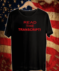 Read the Transcript Shirts