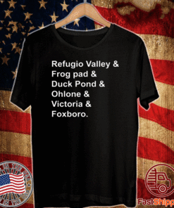 Refugio Valley Frog pad Duck Pond Ohlone Victoria Foxboro T-Shirt