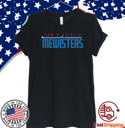 Sam & Kristie The Mewisters T-Shirt