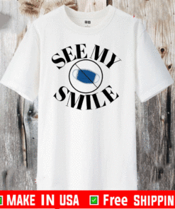 See My Smile Mask 2020 T-Shirt