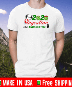 Staycation 2020 Quarantine FaceMask T-Shirt