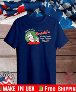 Support Local The Original Borrelli's A Long Toland Family Tradition Since 1955 T-Shirt