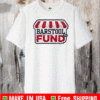 THE BARSTOOL FUND 2021 T-SHIRT
