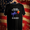 THe End Of An Error 01-20-2021 T-Shirt