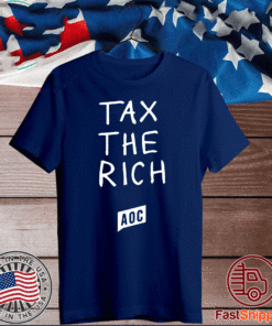 Tax The Rich AOC T-Shirt