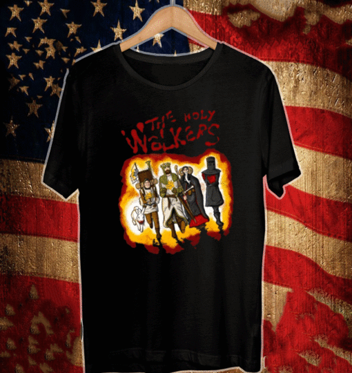 The Holy Walkers T-Shirt