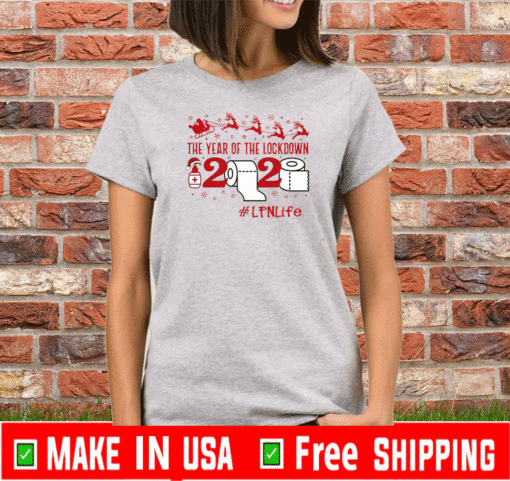 The Year Of The Lockdown 2020 LPN Life Mery Christmas T-Shirt