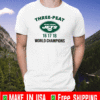 Three peat New York Jets World Champions T-Shirt