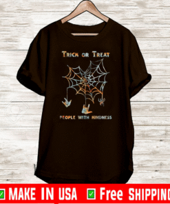 Trick Or Treat People With Kindness Shirt