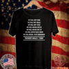WE WILL NOT BEND WE WILL NOT BREAK ~ PRESIDENT DONALD J. TRUMP T-SHIRT