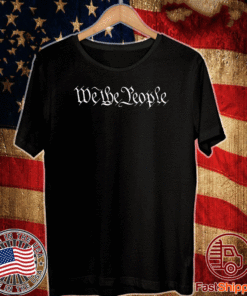 We The People 2020 T-Shirt