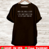When this virus is over I still want some of you to stay away from me 2021 T-Shirt