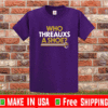 Who Threauxs A Shoe Shirt Baton Rouge