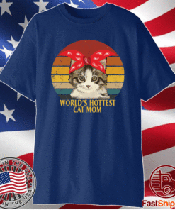 Worlds hottest cat mom vintage t-shirt