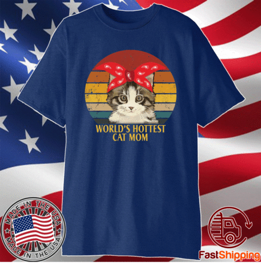 Worlds hottest cat mom vintage t-shirt