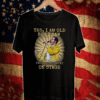 Yes I Am Old But I Saw Freddie Mercury On Stage Shirt