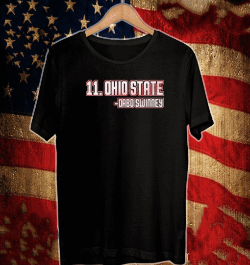 11 Ohio State Dabo Swinney Shirt