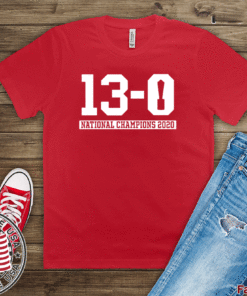 13-0 Alabama National Championship 2021 Unisex Tee Shirts