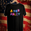 A For Adley T-Shirt