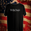 We the people T-Shirt