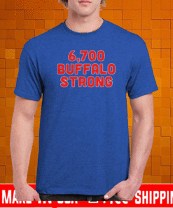 6,700 Buffalo Strong Shirt - Buffalo Football