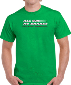 ALL GAS NO BRAKES NEW YORK T-SHIRT