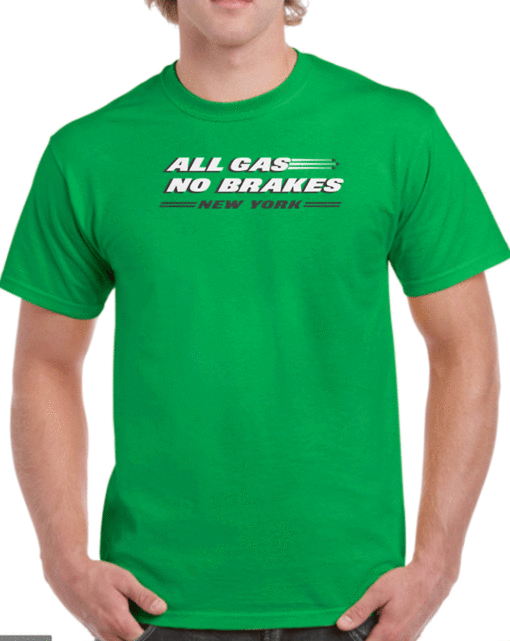 ALL GAS NO BRAKES NEW YORK T-SHIRT