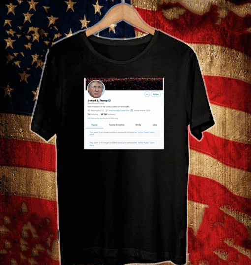 Amid violence, Twitter suspends Trump account, threatens permanent ban T-Shirt