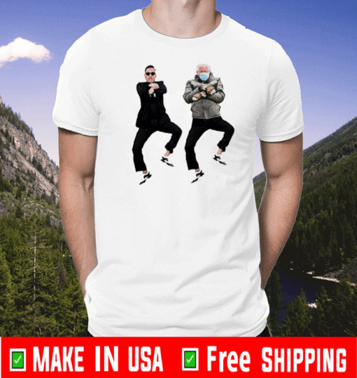 BERNIE SANDERS MEME WITH PSY GANGNAM STYLE T-SHIRT