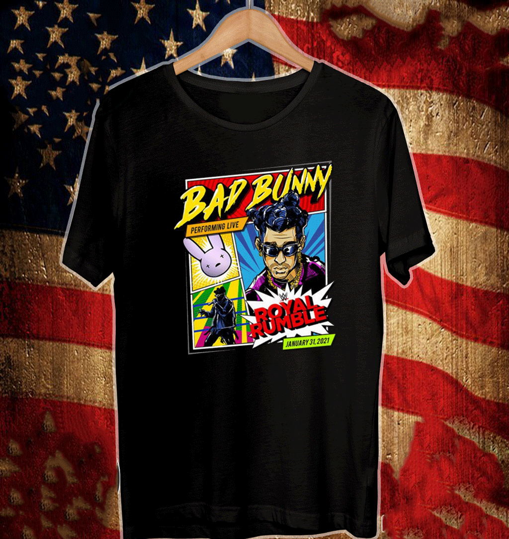 Bad Bunny Royal Rumble Perporming Live January 31 2021 T-Shirt