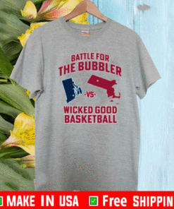 Battle For The Bubbler Vs Wicked Good Basketball T-Shirt