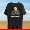 Bernie Sanders Mittens Mood Meme Inauguration Shirt - Current Mood 2021 T-Shirt