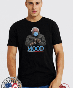 Bernie Sanders Mitten #MOOD Cold Inauguration Day 2021 Meme T-Shirt
