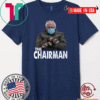 Bernie Sanders Mittens Meme Inauguration The Chairman 2021 T-Shirt