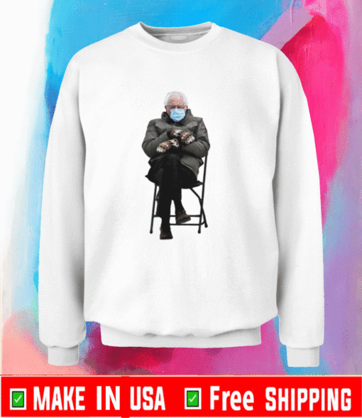 Bernie Sanders Mittens Sitting Inauguration Funny Meme Crewneck Sweatshirt 2021