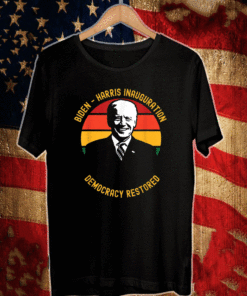 Biden Harris Inauguration Day Democracy Restored Vintage T-Shirt