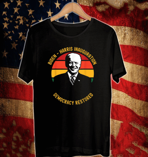 Biden Harris Inauguration Day Democracy Restored Vintage T-Shirt