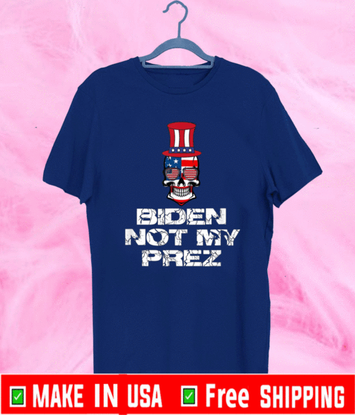 Biden Is Not My President Skull Flag US T-Shirt