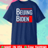 Biden Make China Great Again Beijing Biden Unisex T-Shirt