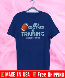 Big Brother In Training August 2021 T-Shirt