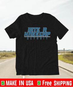 Bite A Kneecap Shirt - Detroit Football