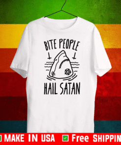 Bite People Hail Satan Shark T-Shirt