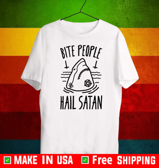 Bite People Hail Satan Shark T-Shirt