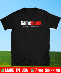 GameStonk Power To The Bettors T-Shirt