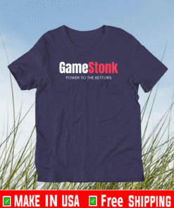 GameStonk Power To The Bettors T-Shirt