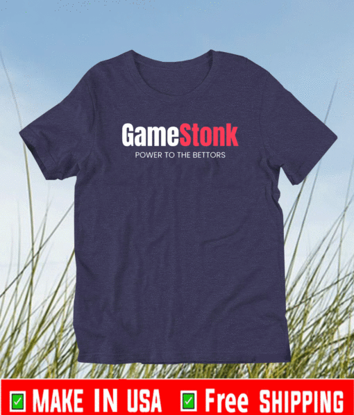 GameStonk Power To The Bettors T-Shirt