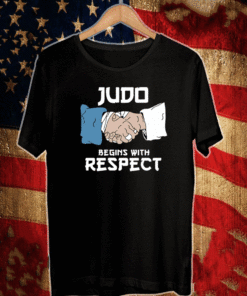Judo Begins With Respect T-Shirt