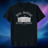 Bye Bitch joe biden & kamala harris President 46th For US T-Shirt #BYEDON