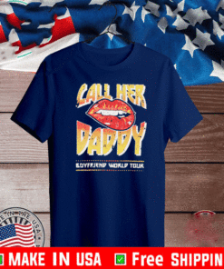 CALL HER DADDY BOYFRIEND WORLD TOUR T-SHIRT
