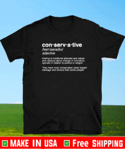 CONSERVATIVE DEFINITION T-SHIRT